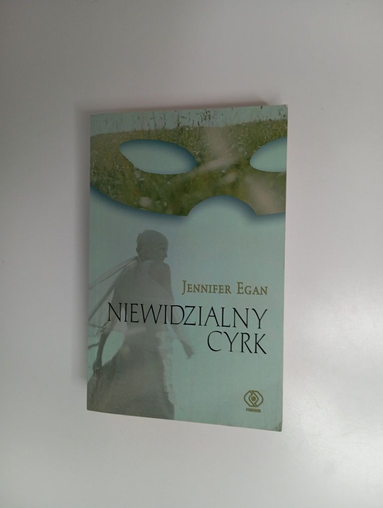 Niewidzialny cyrk - Jennifer Egan