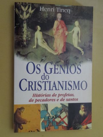 Os Génios do Cristianismo de Henri Tincq - 1ª Edição