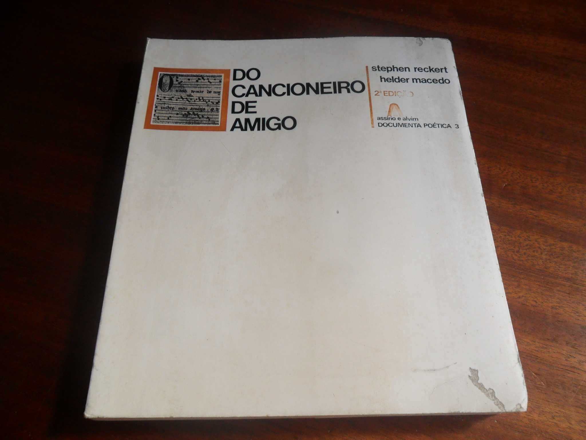 "Do Cancioneiro de Amigo" de Hélder Macedo e S. Reckert -2ª Edição s/d