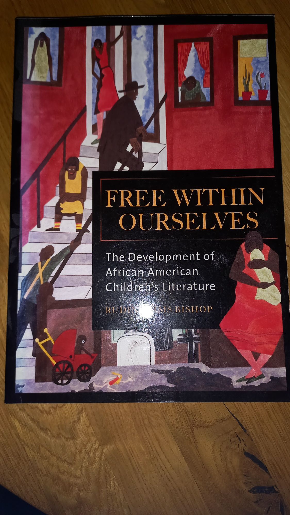 Free within ourselves Rudine Sims Bishop
