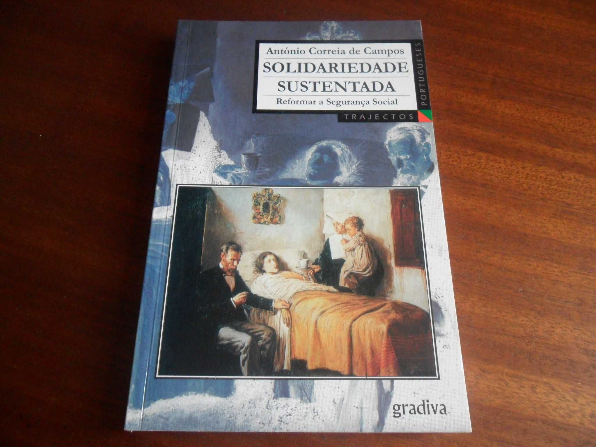 "Solidariedade Sustentada" de António Correia de Campos - 1ª Ed. 2000