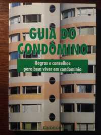 Guia do Condómino - Regras e Conselhos para Bem Viver em Condomínio