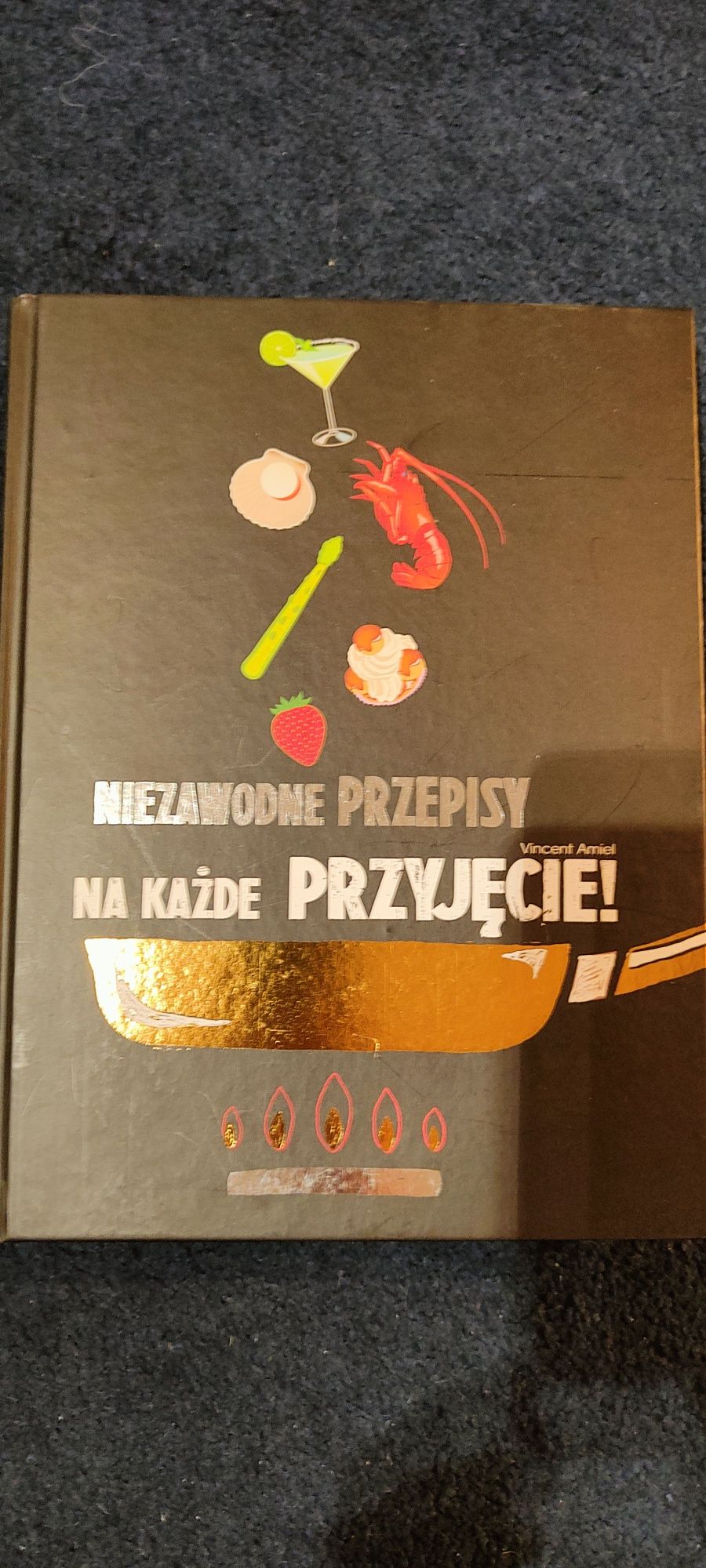 Książka kucharska Niezawodne przepisy na każde przyjęcie