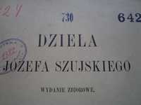 Dzieła Józefa Szujskiego 1885r.