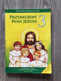 Podręcznik do religii klasy 3 szkoły podstawowej ,,Przyjmujemy ...''