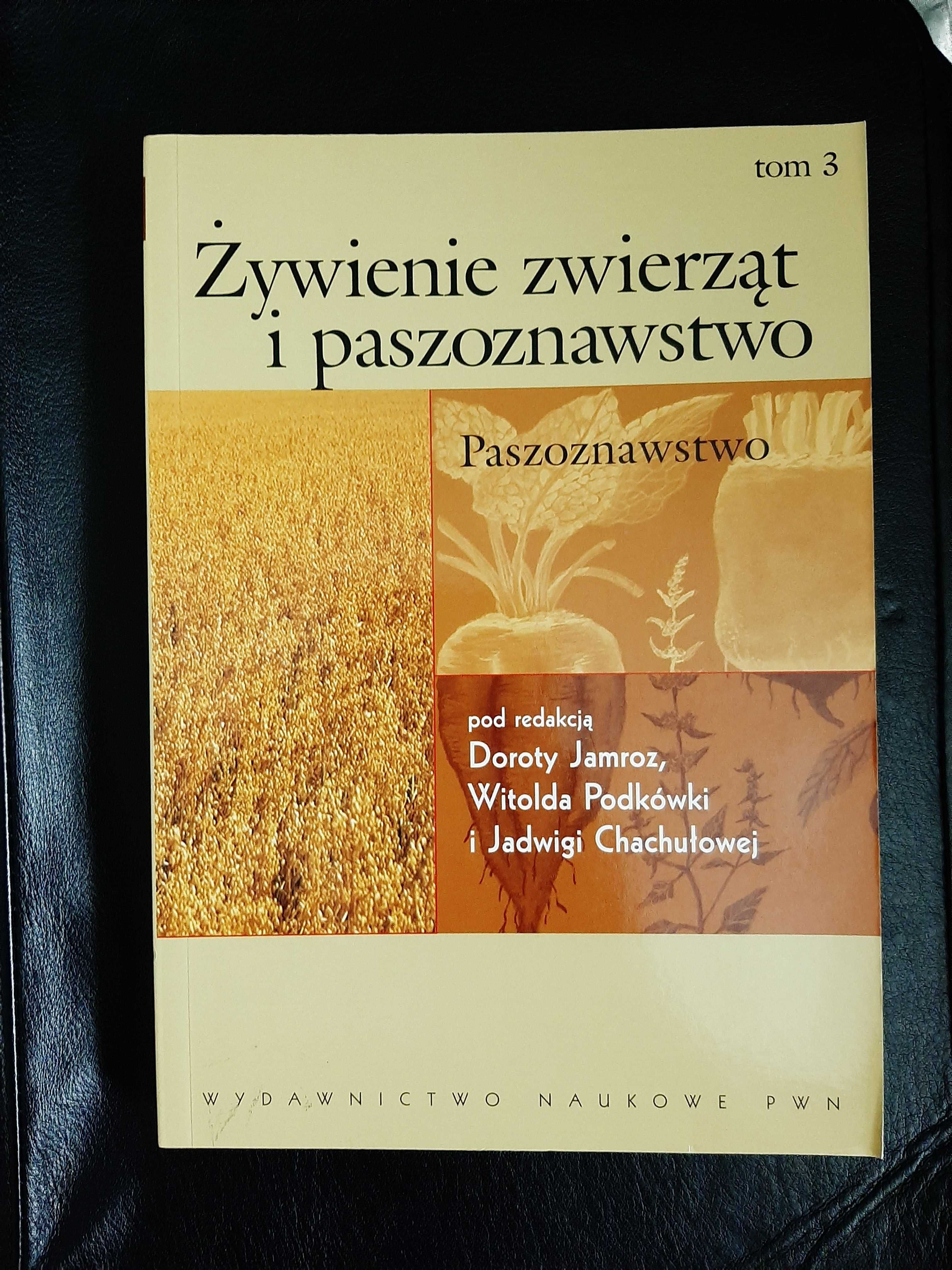 Żywienie i paszoznawstwo, Jamroz T3