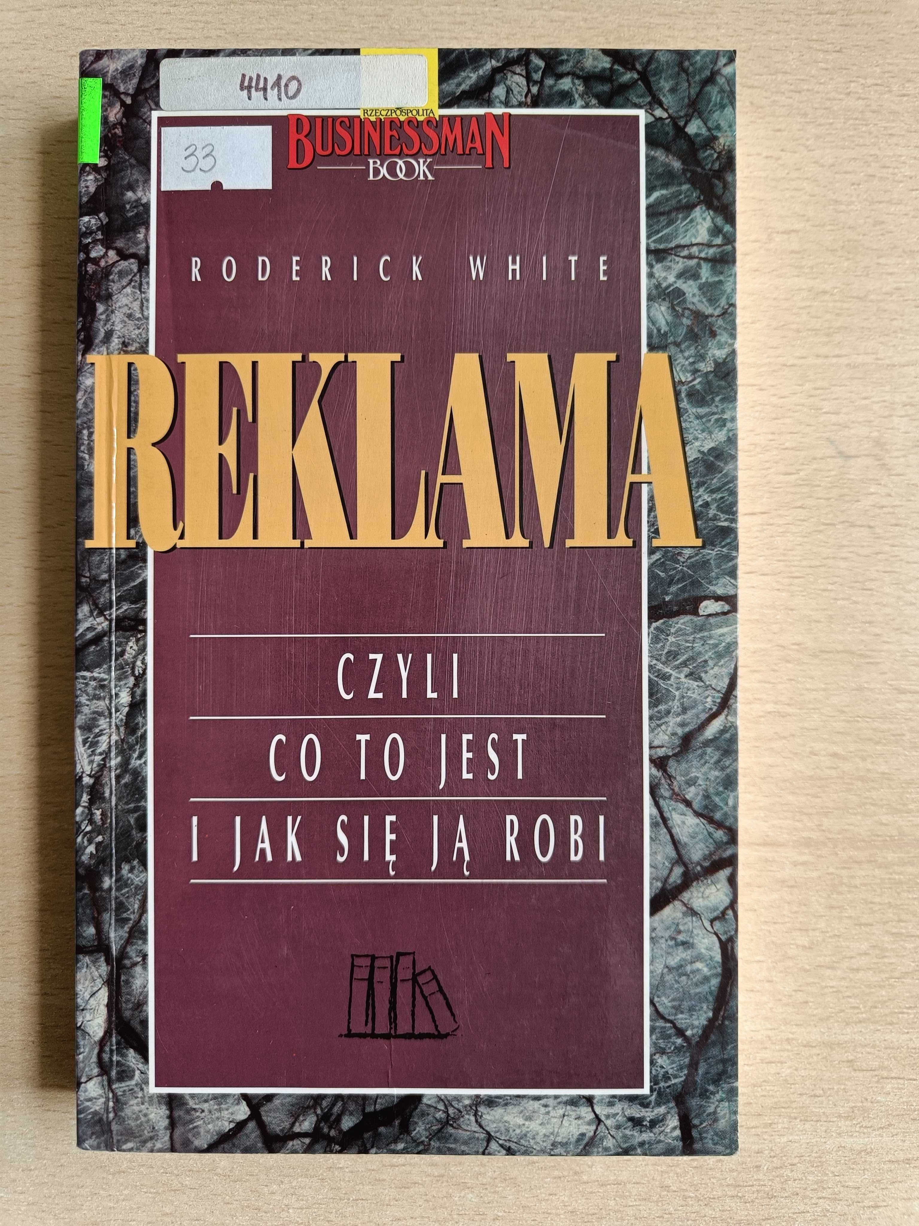 Reklama. Czyli co to jest i jak się ją robi - Roderick White