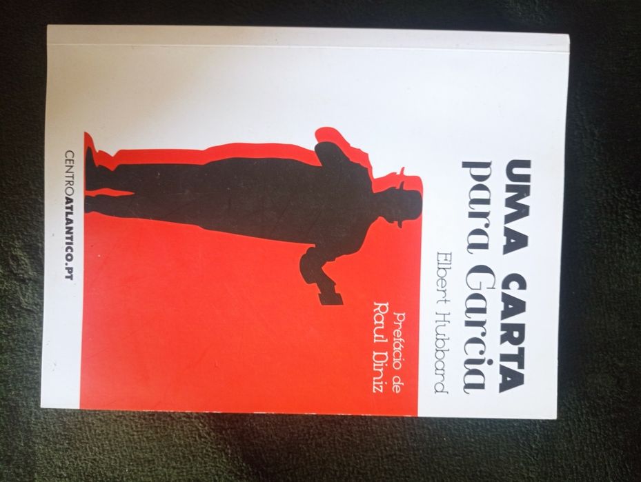 Uma Carta para Garcia 	de Raul Diniz e Elbert Hubbard	Classicus		2011