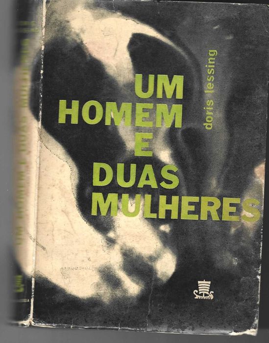 Um Homem, Duas Mulheres, de Doris Lessing