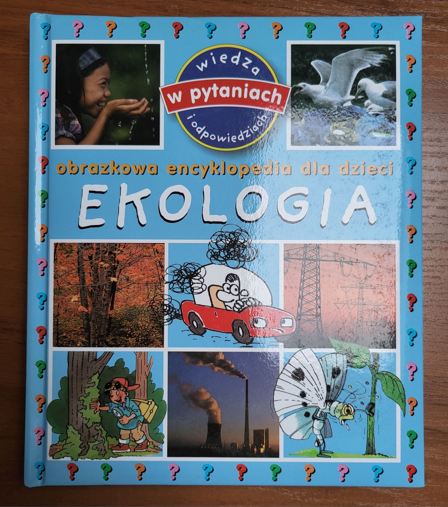 Obrazkowa encyklopedia dla dzieci - ekologia