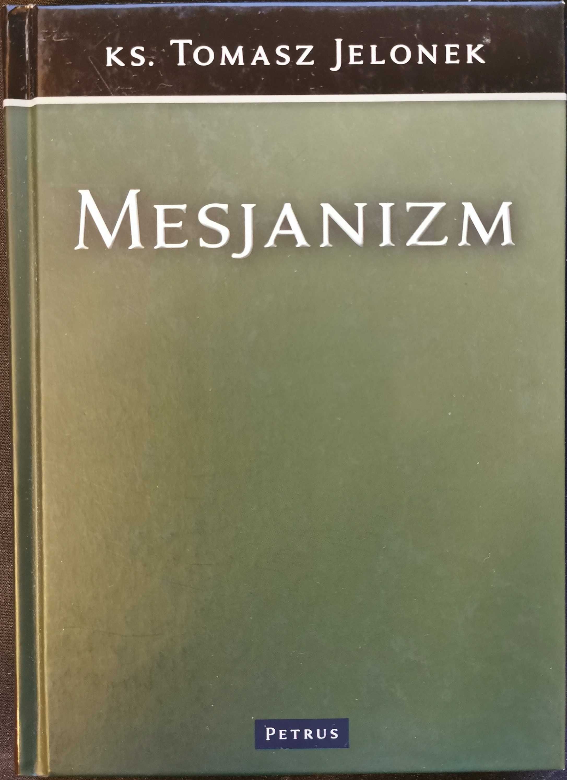 Mesjanizm - Tomasz Jelonek