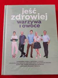 Jesc zdrowiej warzywa i owoce