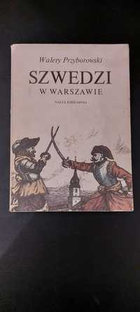 Książka Szwedzi w Warszawie / Walery Przyborowski
