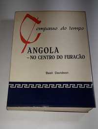 Angola - No Centro do Furacão - Basil Davidson