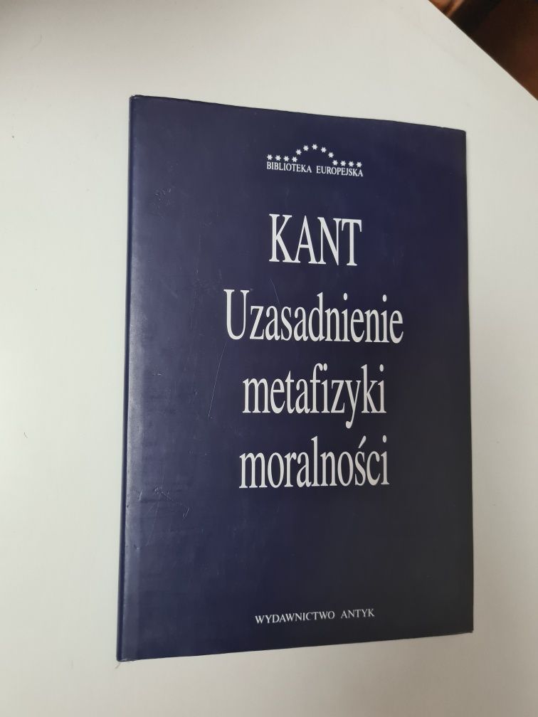 Uzasadnienie metafizyki moralności - Immanuel Kant '