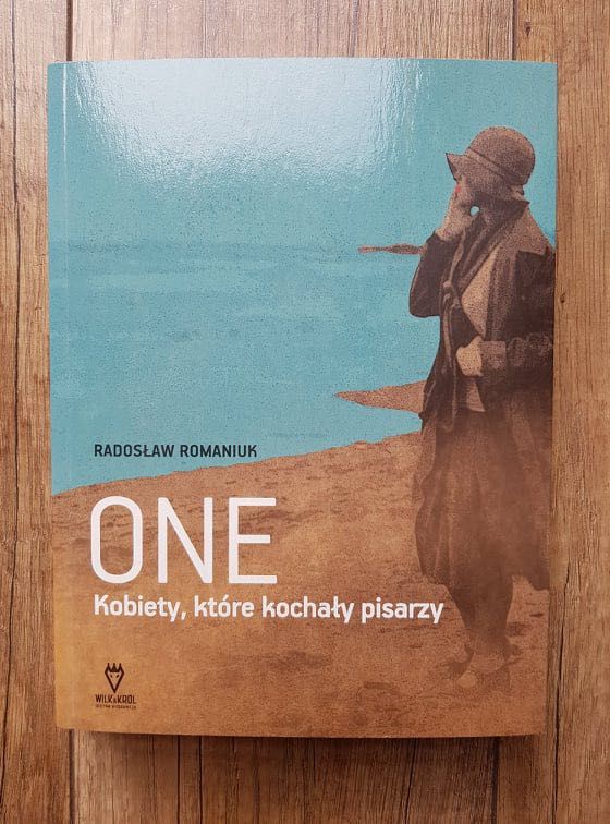 One. Kobiety, które kochały pisarzy - Radosław Romaniuk