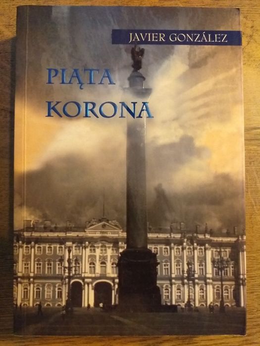 "Piąta korona" Javier Gonzalez - sprzedaż CHARYTATYWNA