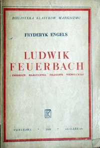 Ludwik Feuerbach i zmierzch klasycznej filozofii niemieckiej F.Engels