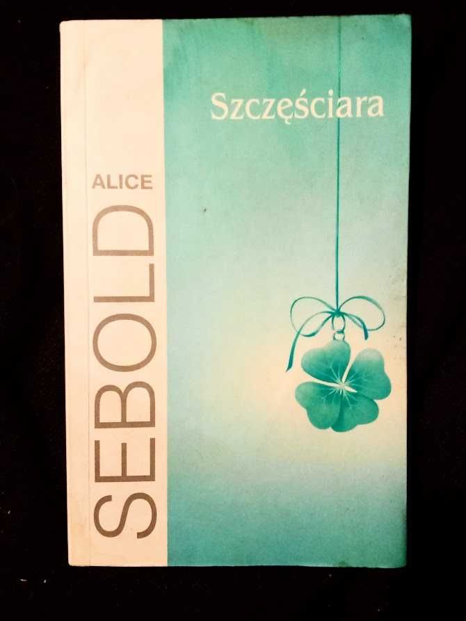 Szczęściara - Alice Sebold