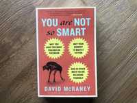“You are not so smart” David McRaney