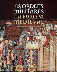 As Ordens Militares na Europa Medieval Novo embalado