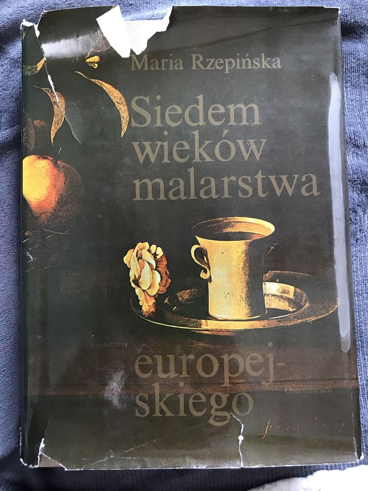 Siedem wieków malarstwa europejskiego - Maria Rzepińska