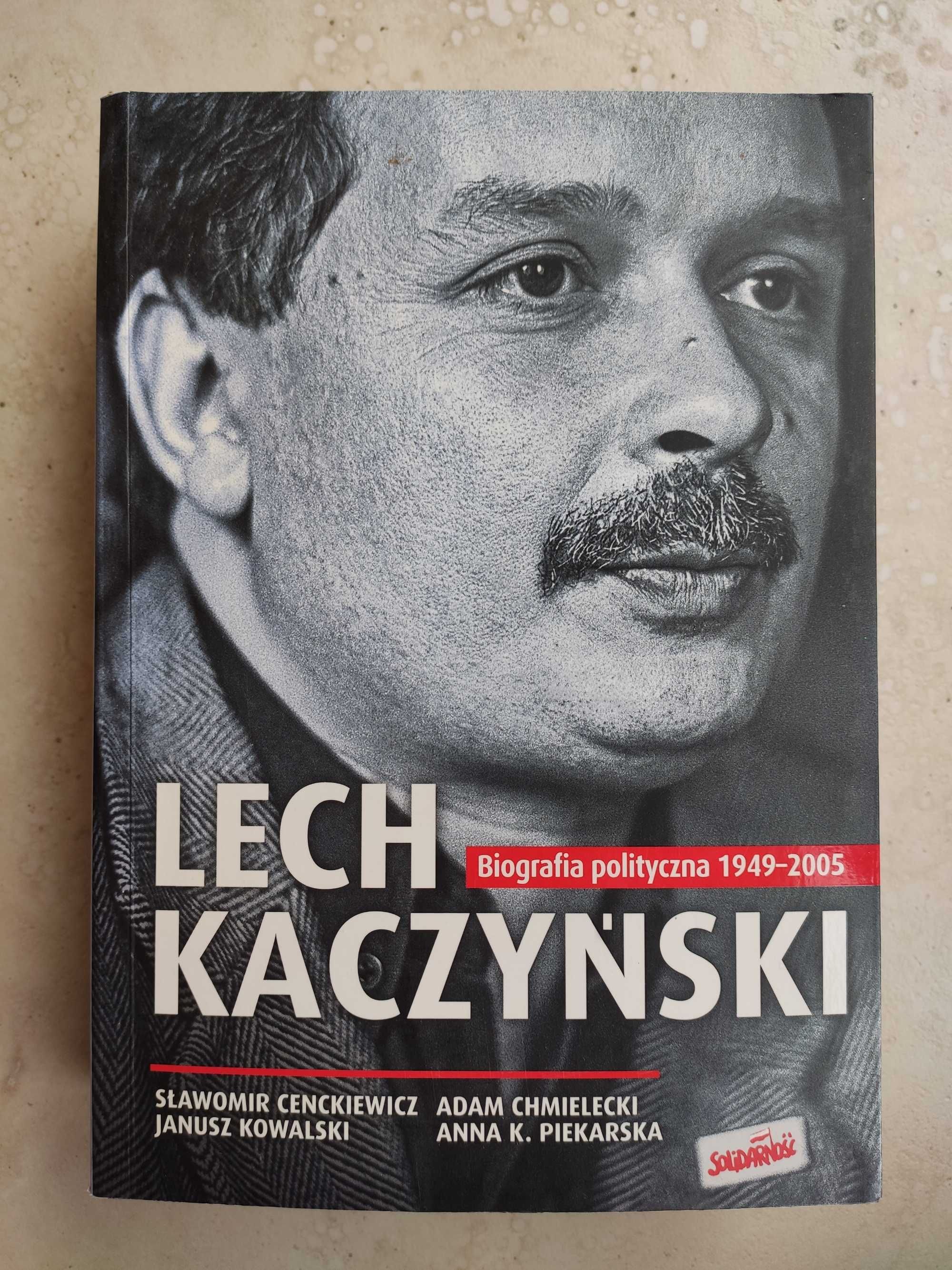 "Lech Kaczyński biografia polityczna" - Sławomir Cenckiewicz