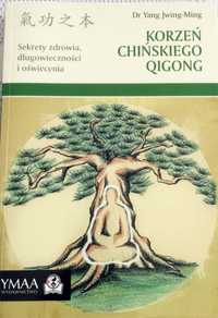 Korzeń Chińskiego Qigong - Dr Yang Jwing-Ming - NOWA