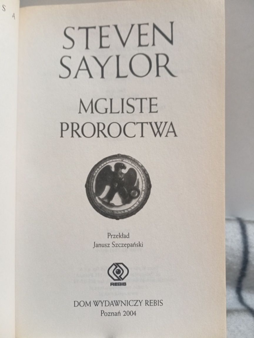 "Mgliste Proroctwa" Steven Saylor