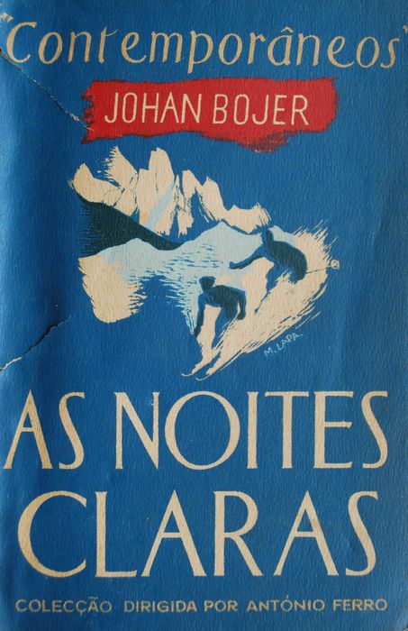 As Noites Claras de Johan Bojer - 1º Edição Ano 1943