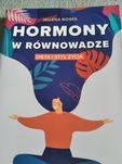 Milena Nosek hormony w równowadze