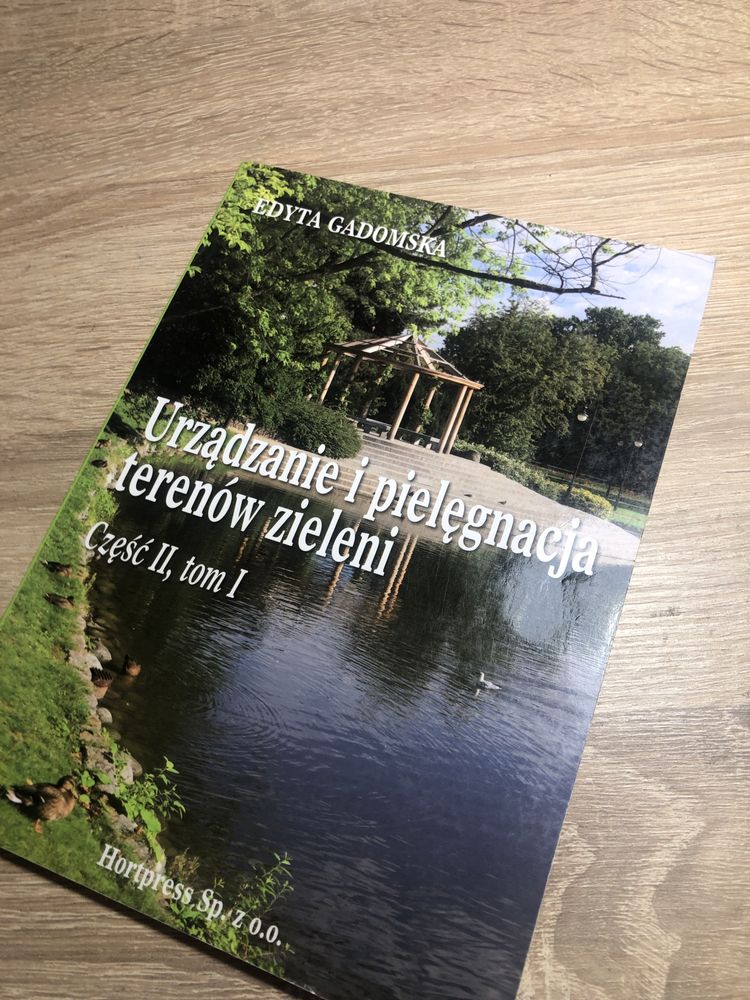 Książka urządzanie i pielęgnacja terenów zieleni cz. 2 tom 1