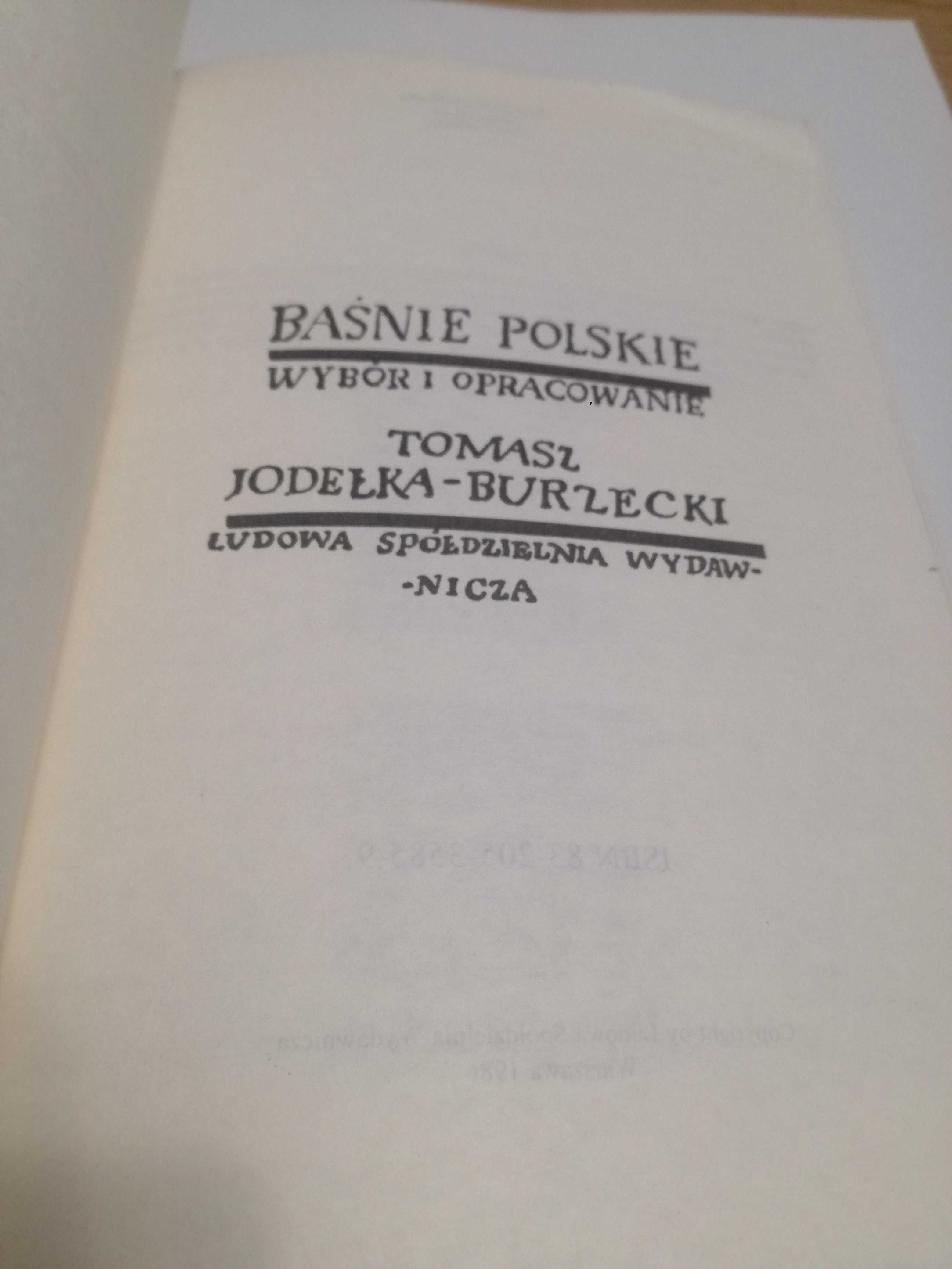 Tomasz Jodełka-Burzecki. Baśnie polskie