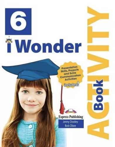 I Wonder 6 AB + DigiBook EXPRESS PUBLISHING - Jenny Dooley, Bob Obee