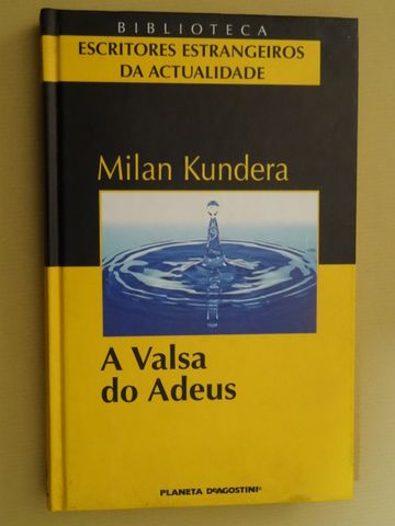 A Valsa do Adeus de Milan Kundera