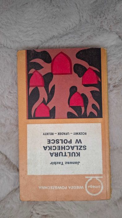 Kultura szlachecka w Polsce