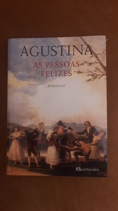 "As pessoas felizes" de Agustina Bessa Luis