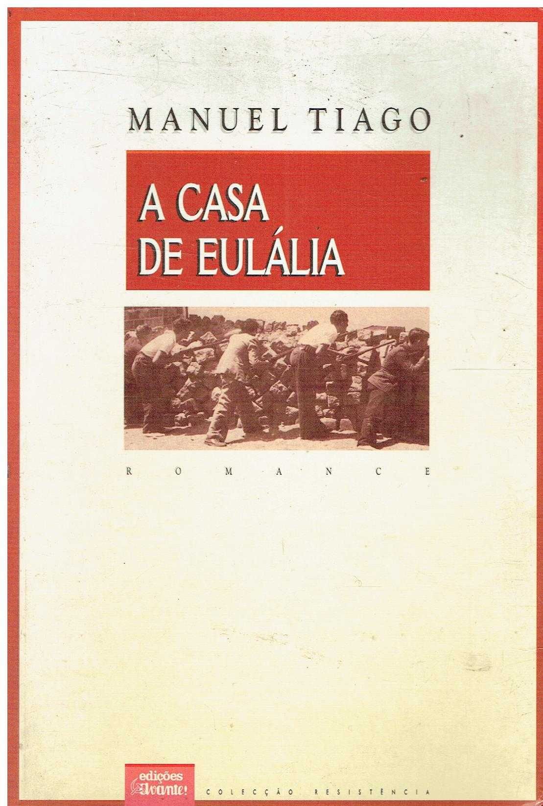 5423

A Casa de Eulália
de Manuel Tiago