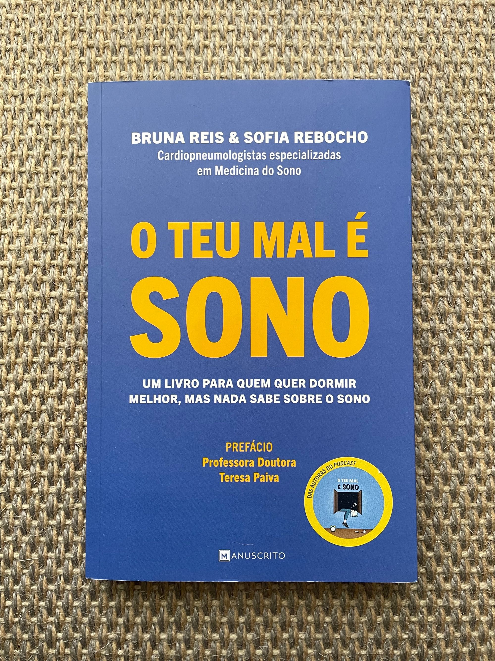 O Teu Mal é Sono - Bruna Reis e Sofia Rebocho