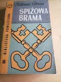 Spizowa brama Tadeusz Breza