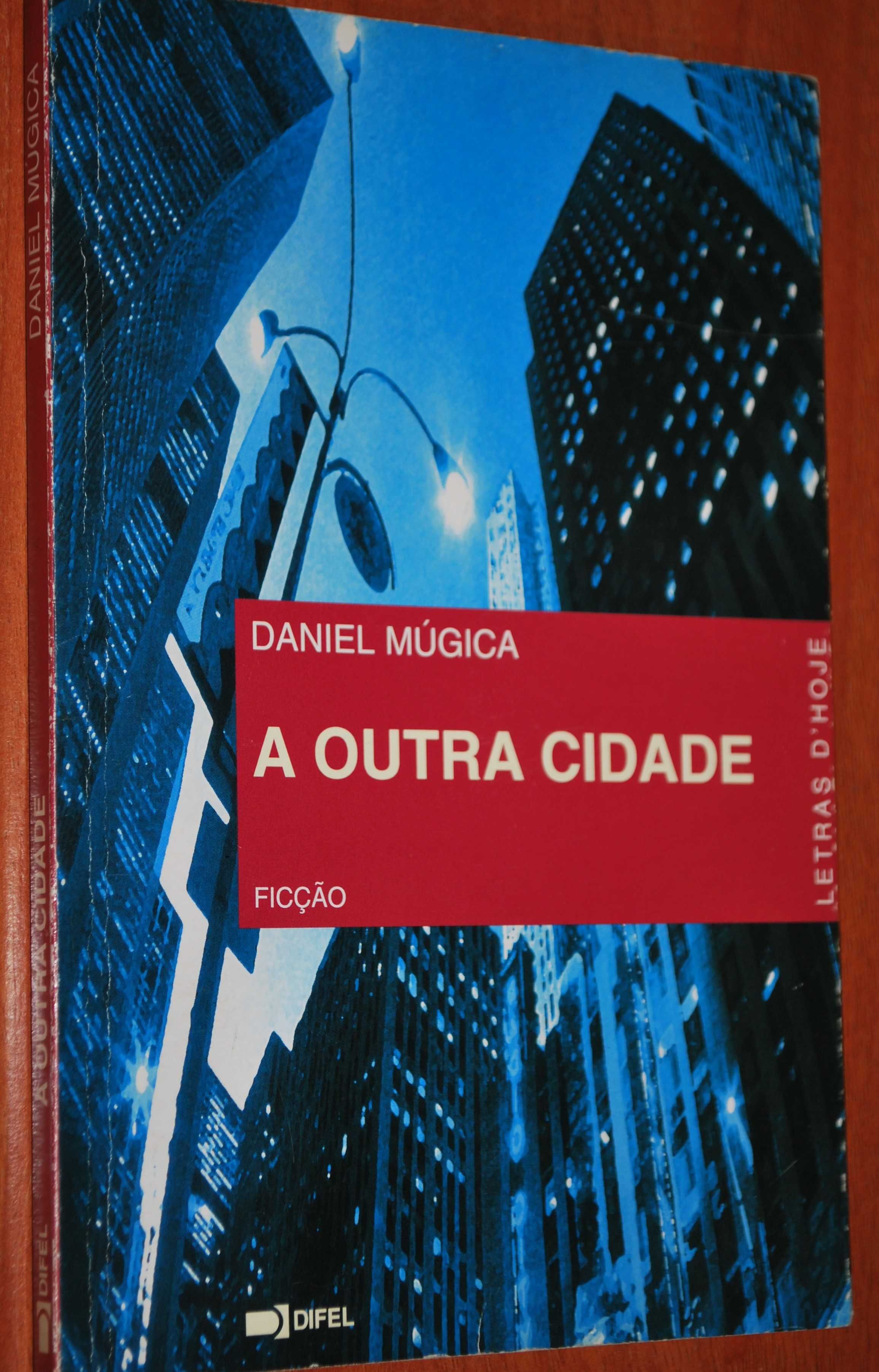 A Outra Cidade de Daniel Mugica