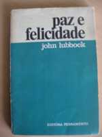 Paz e Felicidade de John Lubbock