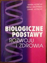 Biologiczne podstawy rozwoju i zdrowia