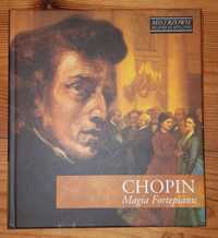 CHOPIN Magia fortepianu. Mistrzowie muzyki klasycznej.