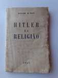 Hitler e a Religião de Bernardo de Brito (1943) – Raro
