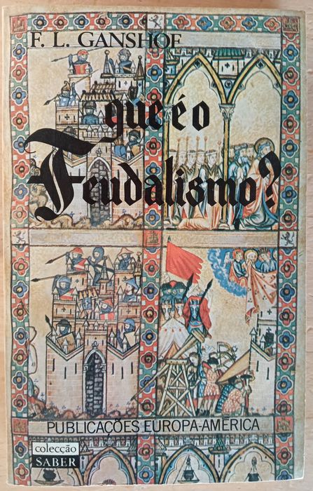 Que é o feudalismo. F.L. Ganshof