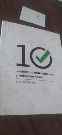 10 kroków do maksymalnej produktywności Michał Śliwiński