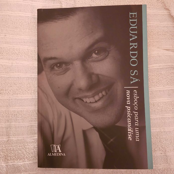 Esboço para uma nova psicanálise, Eduardo Sá