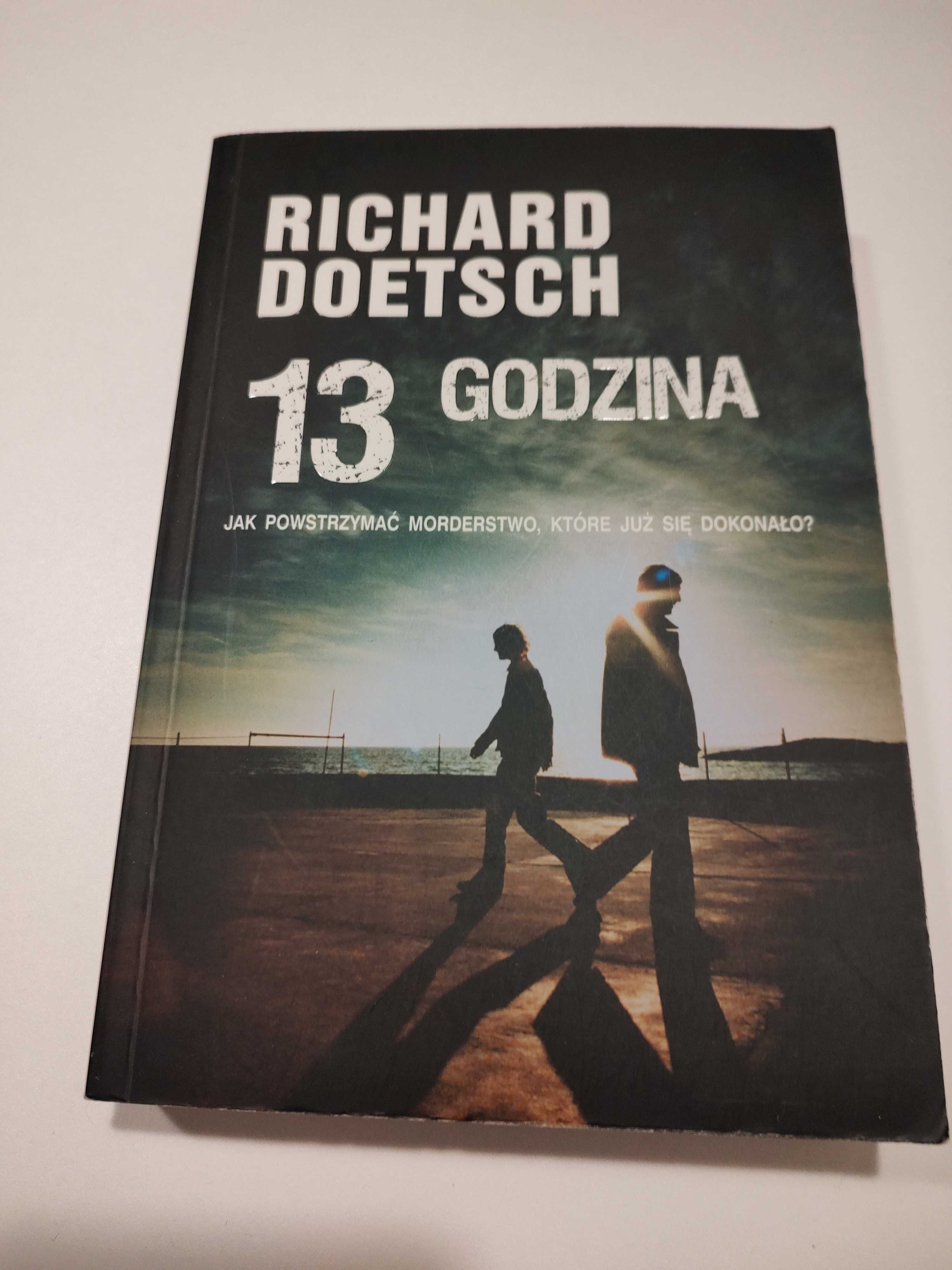 Richard Doetsch - 13 godzina
