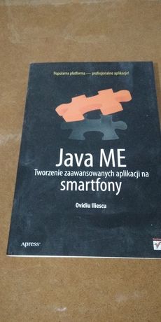 Java ME tworzenie zaawansowanych aplikacji na smartfony.